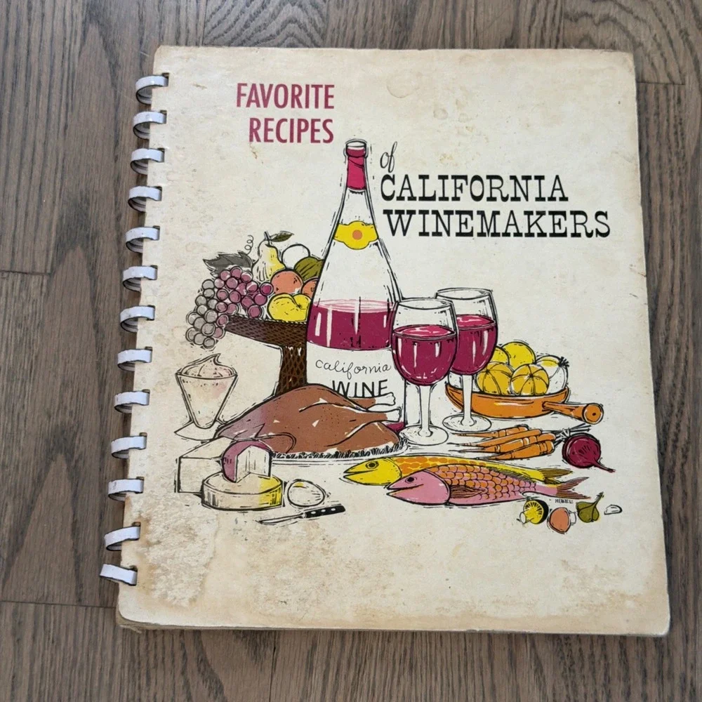 Vintage 1963 Favorite Recipes of California Winemakers Wine Cookbook Mid Century